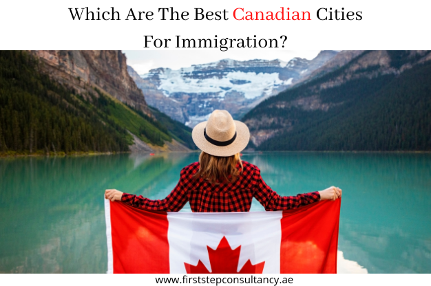 Which Are The Best Canadian Cities For Immigration?