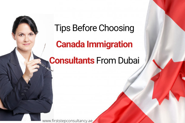 Tips Before Choosing Canada Immigration Consultants From Dubai